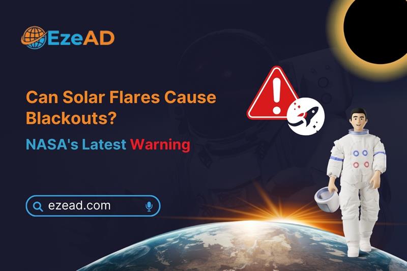 Can Solar Flares Cause Blackouts? NASA’s Latest Warning 2025