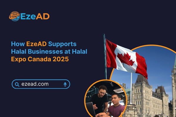 How EzeAD Supports Halal Businesses at Halal Expo Canada 2025