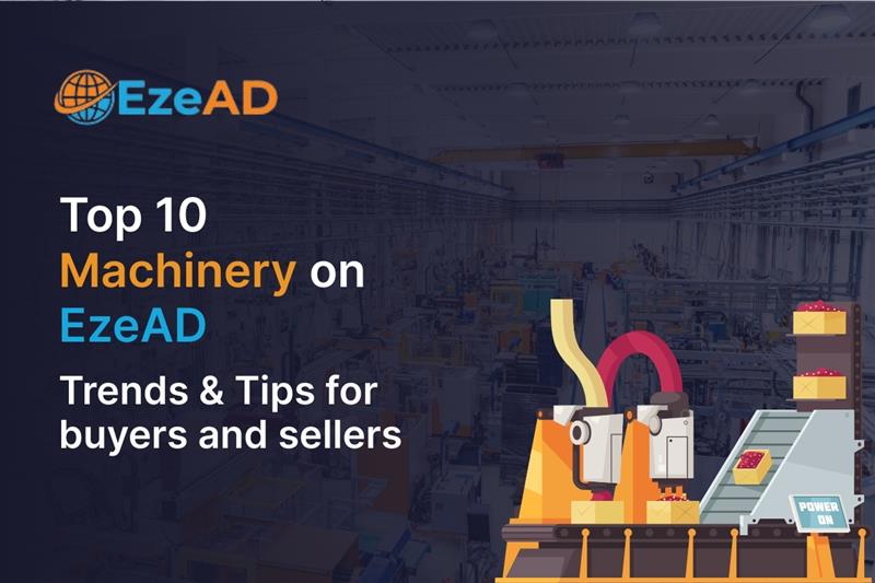 Top 10 Machinery on EzeAD