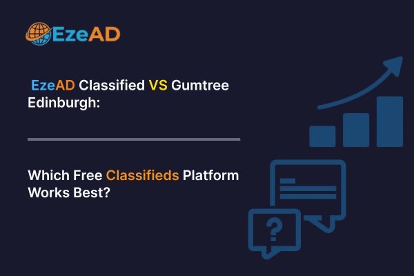 EzeAD Classified vs Gumtree Edinburgh