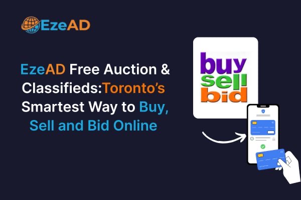 EzeAD Free Auction & Classifieds Toronto