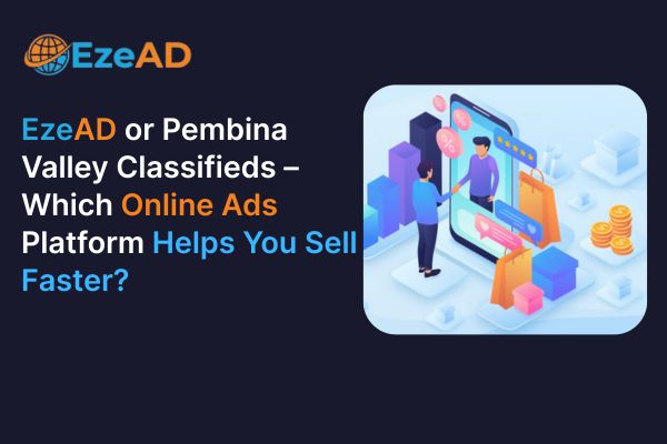 EzeAD Classifieds or Pembina Valley Classifieds