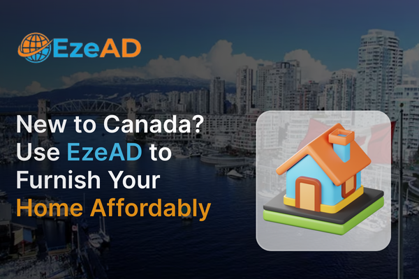New to Canada? Furnish Your Home Affordably